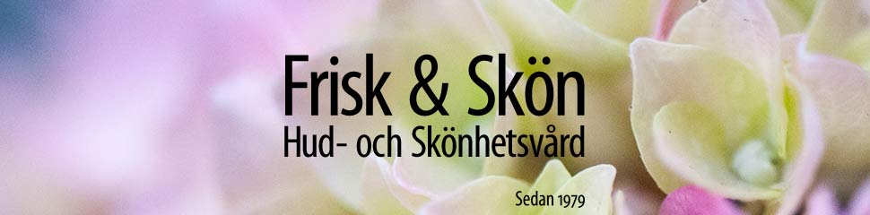 Välkommen till Frisk och Skön hudvård i Uppsala, professionell skönhets- och hudvård sedan 1979